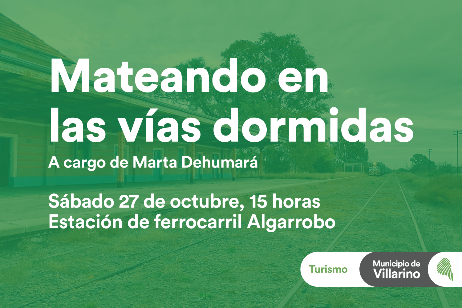mateando en la vias dormidas